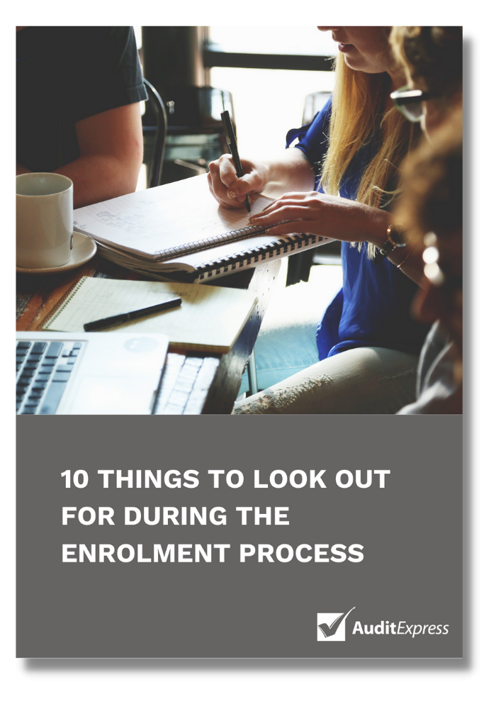Front cover '10 things to look out for during the enrolment process'. Includes title with Audit Express logo and image of people around a desk with a notepad and laptop.