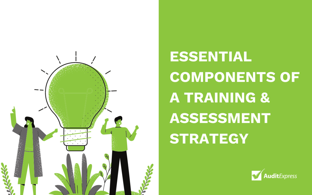 Horizontal front cover of Audit Express' Essential Components of a Training & Assessment Strategy Guide