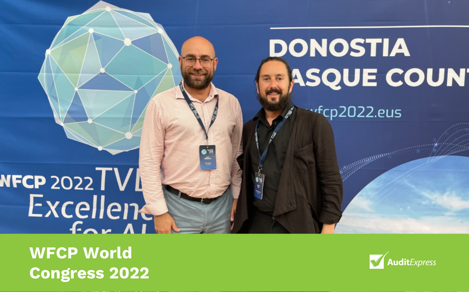 Kevin Ekendahl and Matthew Dale standing in front of WFCP banner with headline across bottom 'WFCP World Congress 2022' and the Audit Express logo